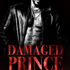 VIEW EPUB 💚 Damaged Prince: A Dark Mafia Romance (Koalistia Bratva Book 1) by  Autum