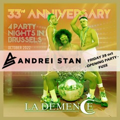 La Demence 33rd anniversary - Opening Party 28 Oct - Fuse
