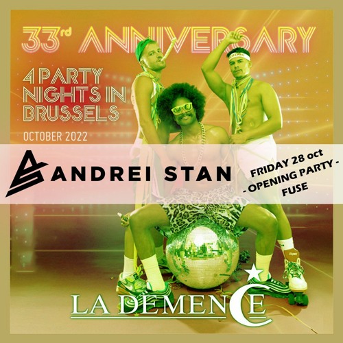 La Demence 33rd anniversary - Opening Party 28 Oct - Fuse