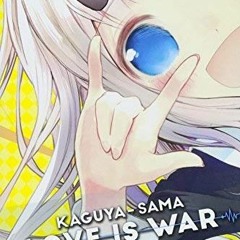 Access KINDLE PDF EBOOK EPUB Kaguya-sama: Love Is War, Vol. 2 (2) by  Aka Akasaka 📒