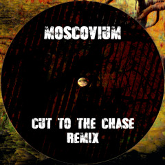 Rat King - Cut To The Chase (MOSCOVIUM REMIX)