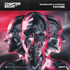 MaxMillion & Hypelezz - Future