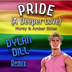 Morsy & Amber Skies - Pride (Dylan Dill Remix) - FREE DOWNLOAD