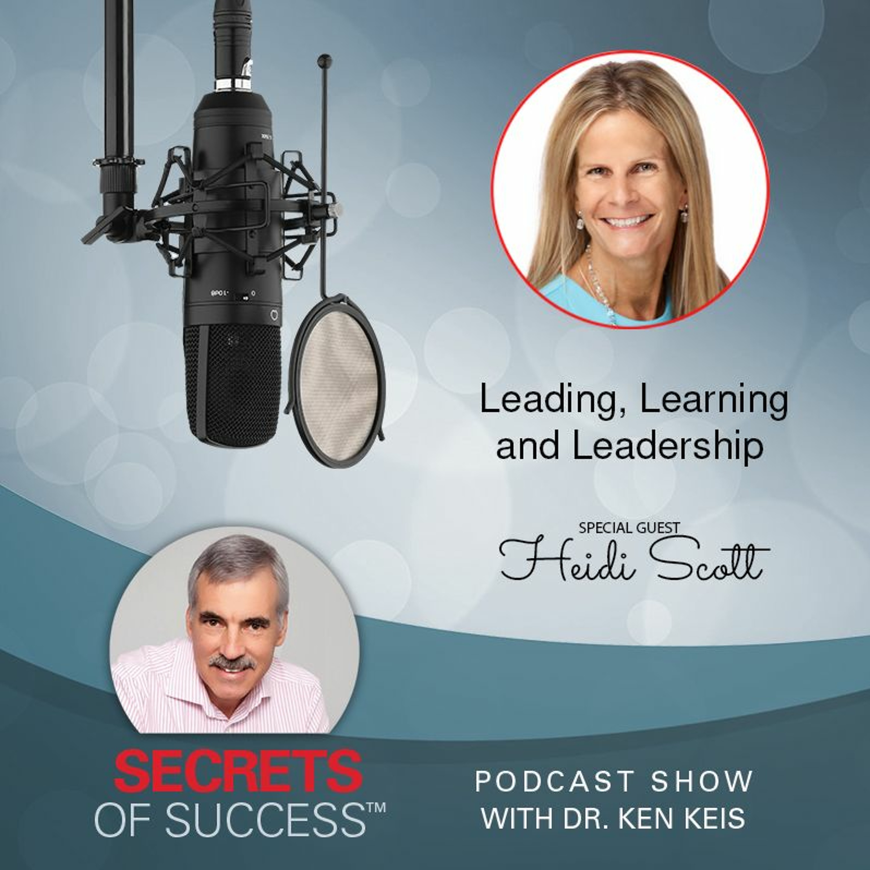 Leading, Learning and Leadership | Heidi Scott