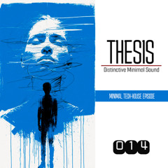 THESIS EPISODE #014 @ with Promoz 24.07.2025 [MINIMAL]