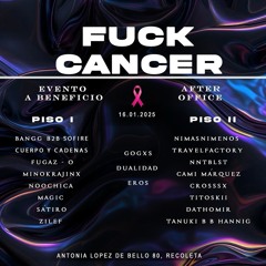 FUCK CANCER SET - Evento a beneficio. 16/01/2025