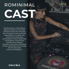 RominimalCast063: Galu Bla
