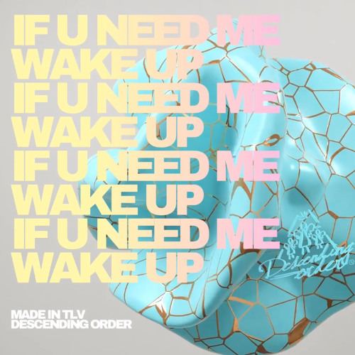 Made In TLV - If U Need Me [EP] | Descending Order