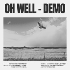 Oh Well (Demo)
