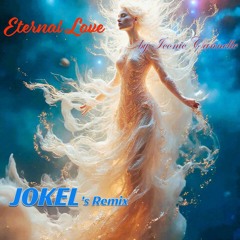 Eternal Love. Jokel