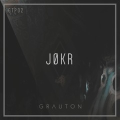 Grauton #002 | JØKR