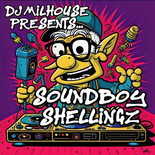 MH PRESENTS - SOUNDBOY SHELLINGZ