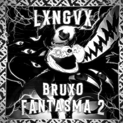 BRUXO FANTASMA 2 - LXNGVX (SLOWED & REVERB)