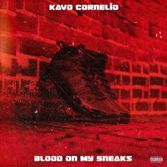 Blood On My Sneaks (Prod. By Suede HML)