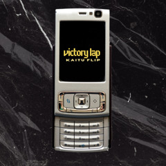 VICTORY LAP - (KAITU FLIP)