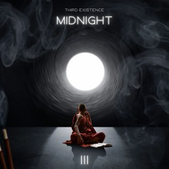 Third Existence - Midnight