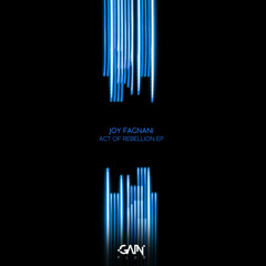 Joy Fagnani - Act Of Rebellion (Original Mix)