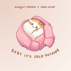 Baby It's Cold Outside - cover