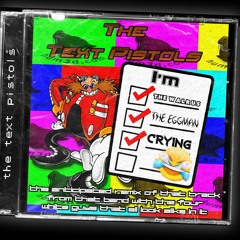 The Text Pistols - I Am The Walrus