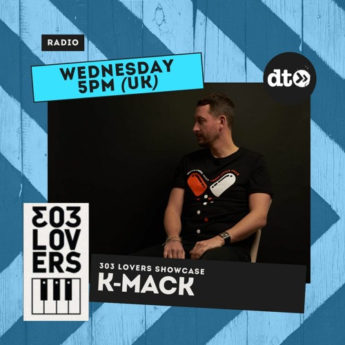 K - Mack Label Showcase EP12 303 Lovers