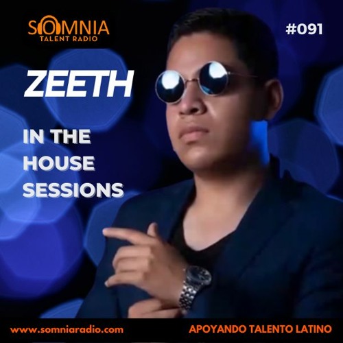 Zeeth - In The House Sessions - Ep. 91