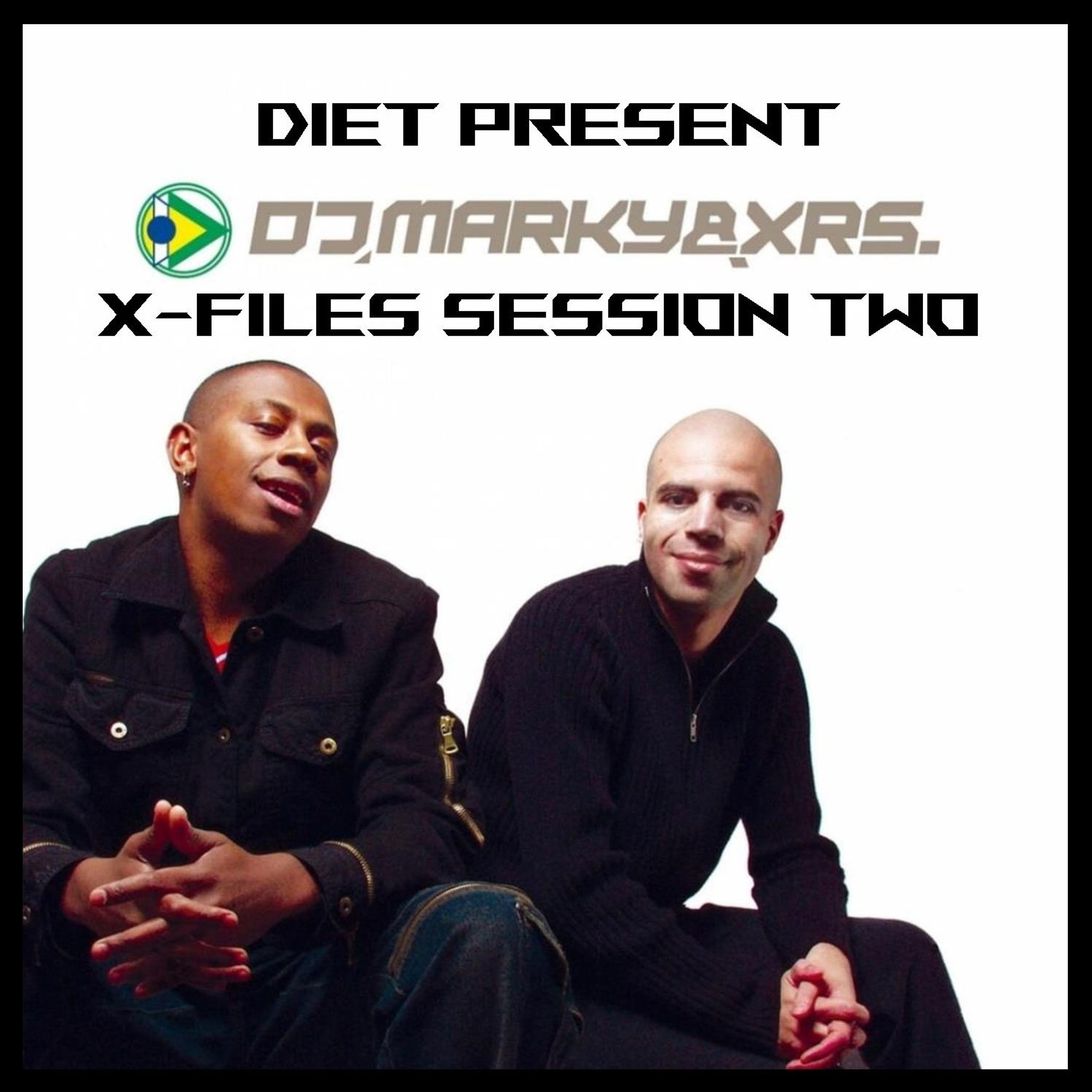 DJ MARKY & XRS - X-Files Session Two Mixed By Diet episode artwork