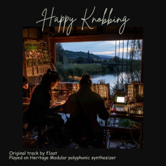 Happy Knobbing