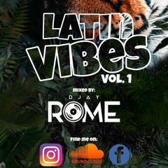 DJay Rome - Latin Vibes Vol.1 (Live Mix)