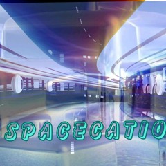 Spacecation