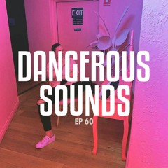 Dangerous Sounds EP60 | Perks