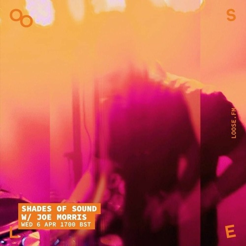 Shades Of Sound w/Joe Morris - April 22