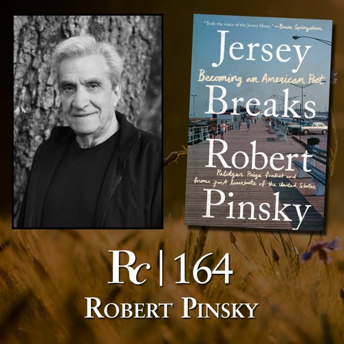 ep. 164 - Robert Pinsky