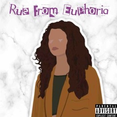 RUE FROM EUPHORIA (Feat. Ol Goonie Bruh)