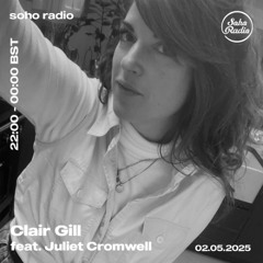 Soho Radio 066 with Juliet Cromwell - May 2025