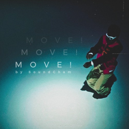 Move! Riddim by SoundCham