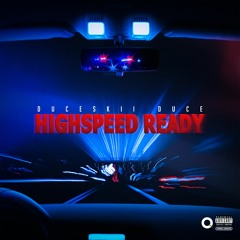 Highspeed Ready (Official Audio)
