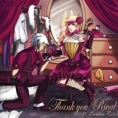 【Vocaloid Original】Thank You Rival【Daina】