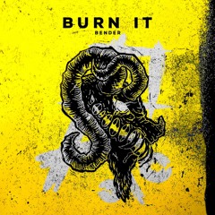 Burn IT - Bender PLTK