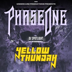 Yellow Thundah present: PhaseOne opening set