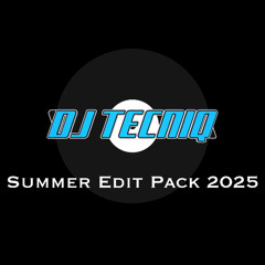 Tecniq Summer Edit Pack 2025 - 9 Edits - Click Buy for FREE DL