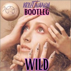 Poe - Wild (Violet Wanda Bootleg Remix)