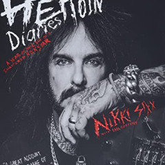 [READ] PDF ☑️ The Heroin Diaries: Ten Year Anniversary Edition: A Year in the Life of