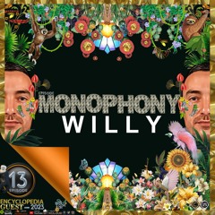 WILLY - MONOPHONY EPISODE 13 - ENCYCLOPEDIA 2023