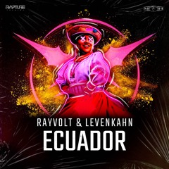 Rayvolt & Levenkhan - Ecuador 🇪🇨