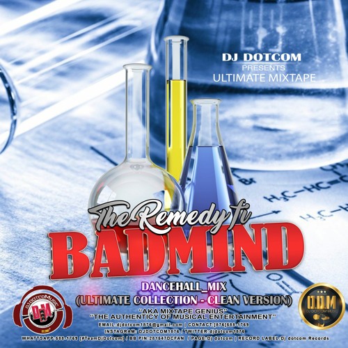DJ DOTCOM PRESENTS THE REMEDY FI BADMIND DANCEHALL MIXTAPE (ULTIMATE COLLECTION) (CLEAN)🔥