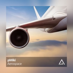 pMiki - Aerospace [Free Download]