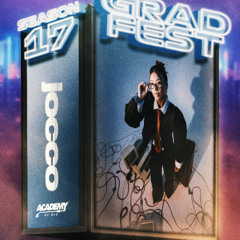 ACADEMY OF DJs SEASON 17 (GRAD SET) | JOCCO