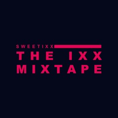 The IXX Mixtape