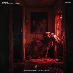 𝐅𝐑𝐄𝐄 𝐃𝐋 | B̶L̸E̶K̸J̵A̶C̸K̴ - ESCAPE WAS NEVER AN OPTION