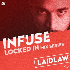 LOCKED IN #01 - Laidlaw